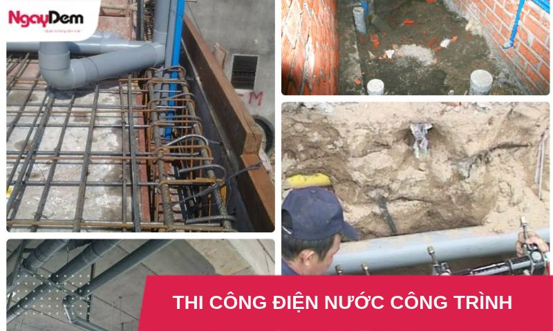Thi Công Điện Nước Công Trình: Kỹ Thuật Triển Khai Chi Tiết