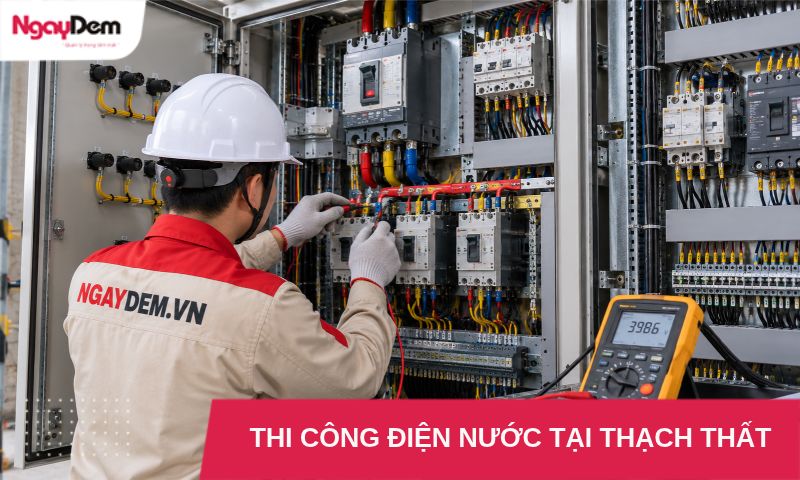 thi cong dien nuoc tai thach that